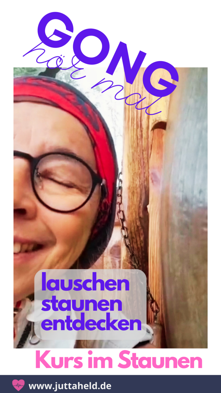 Gong! Hör mal! Entdecke das Staunen für Dich!